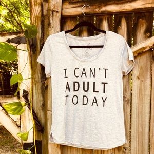 Can’t Adult T-Shirt